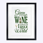 'Given Enough Wine..' Print General Prints Of Life & Lemons 