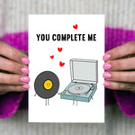 'You Complete Me' Vinyl Lover Valentine's Card Cards for your Other Half Of Life & Lemons 